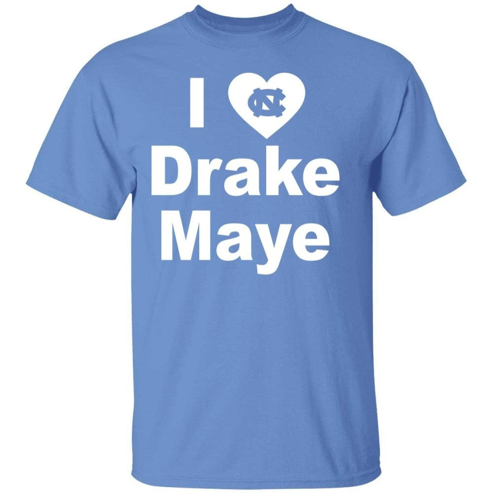 North Carolina I Love Drake Maye Shirt