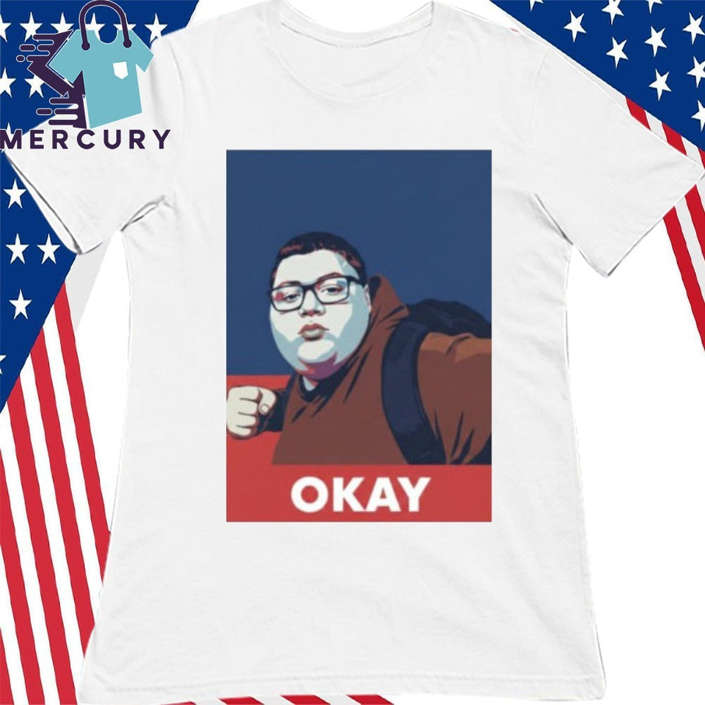Okay This guy is a hero Meme Shirt