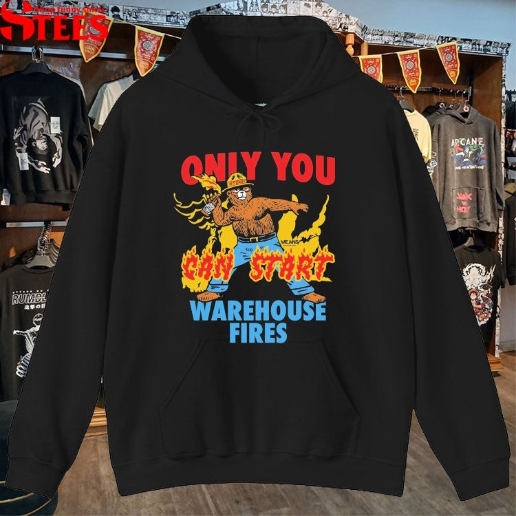 Only You Can Start Warehouse Fires Stokey The Smokey Bear T-Shirt