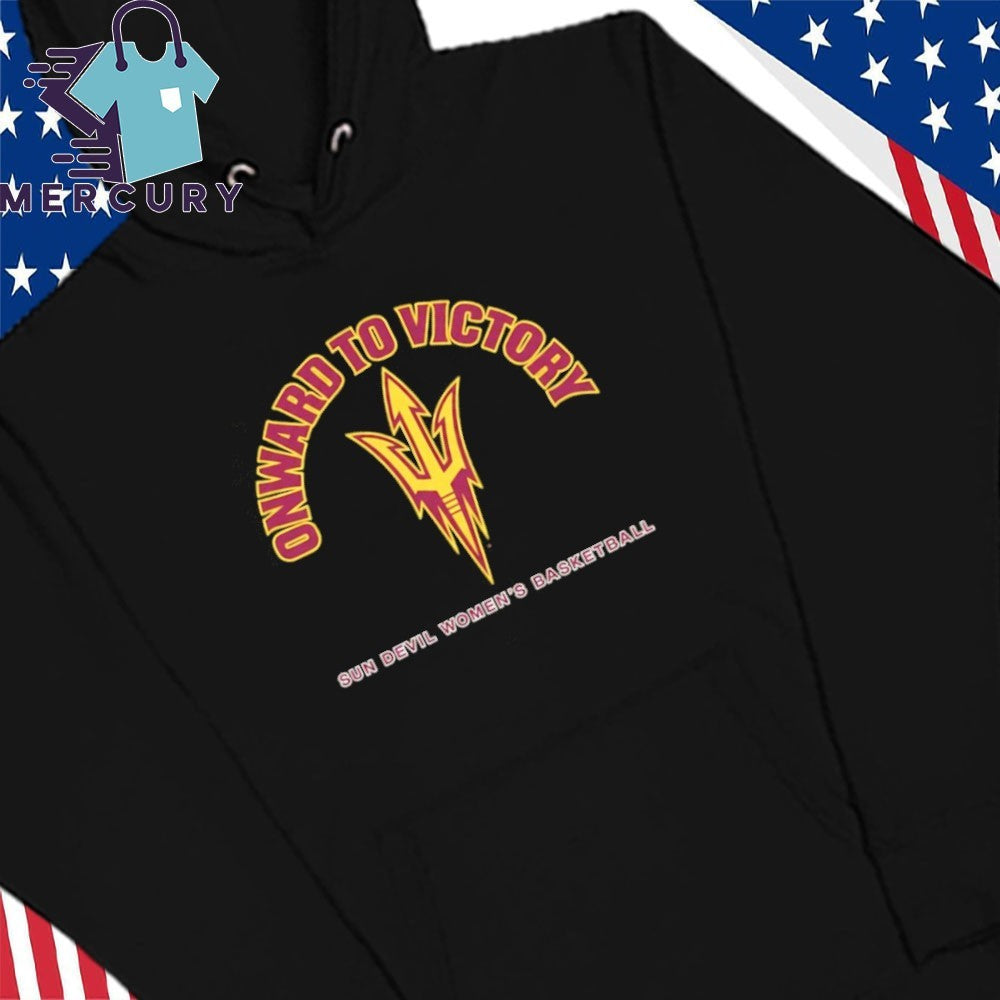 Onward To Victory Sun Devil Women’s Basketball Shirt
