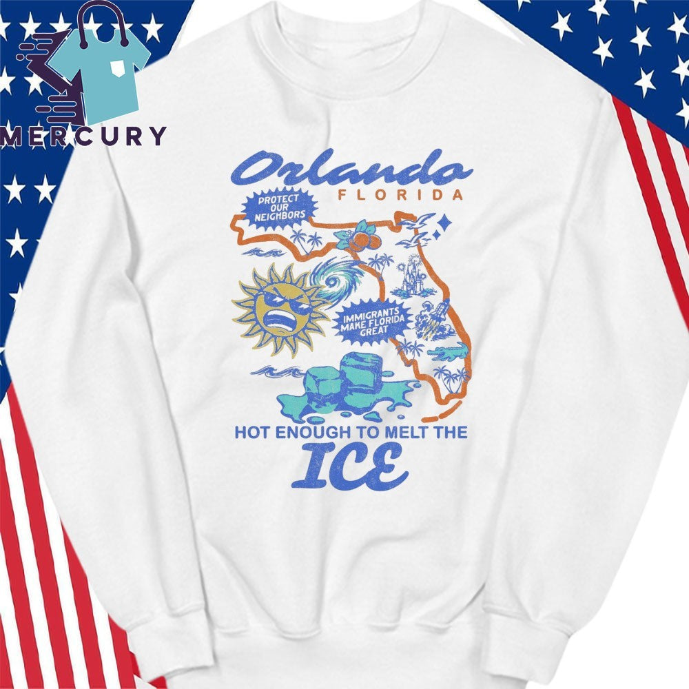 Orlando Florida Hot Enough To Melt The ICE Shirt