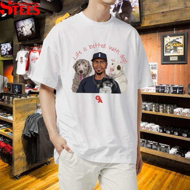 Ozzie Albies Life Is Better With Dogs T-shirts
