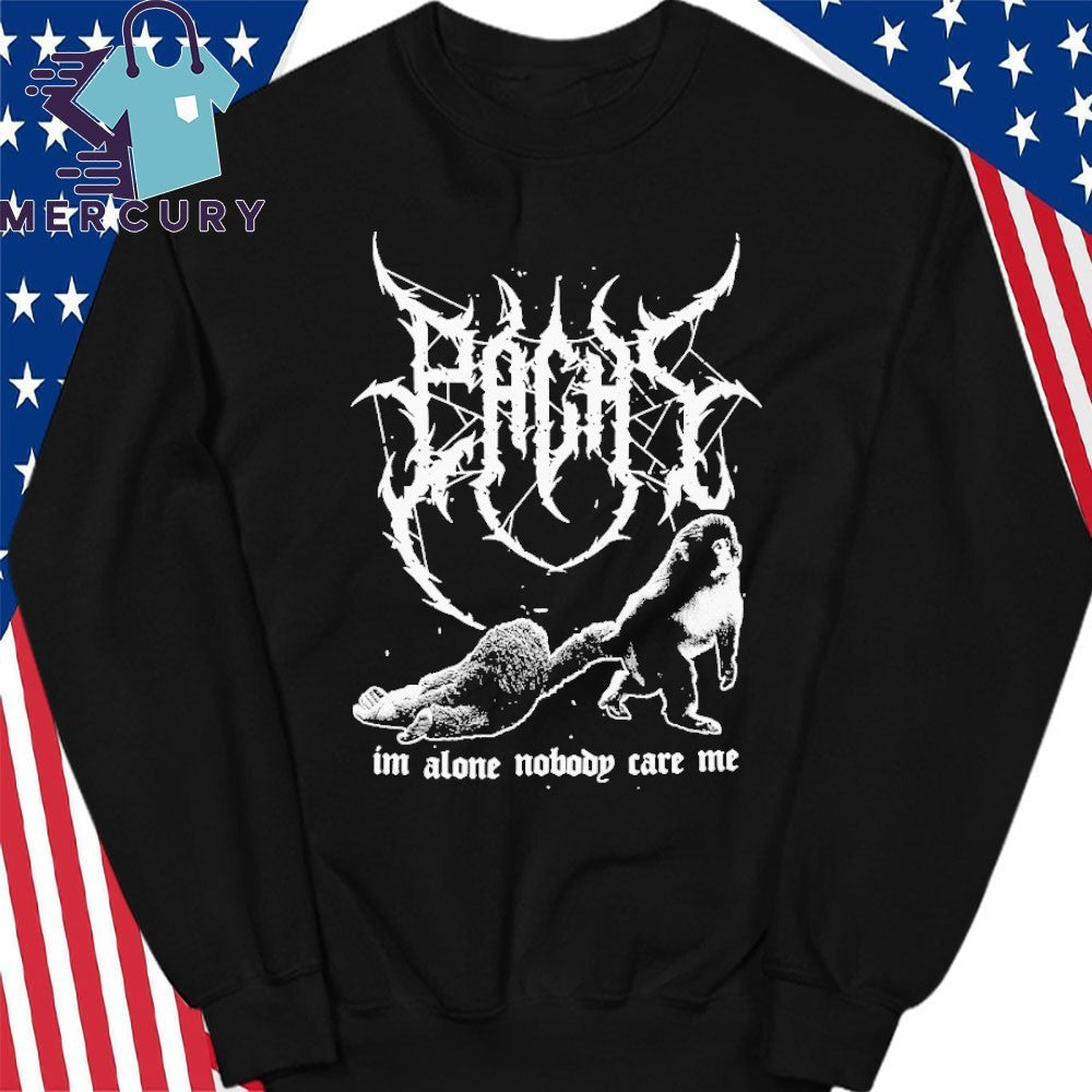 Pachi Metal Im Alone Nobody Care Me Shirt