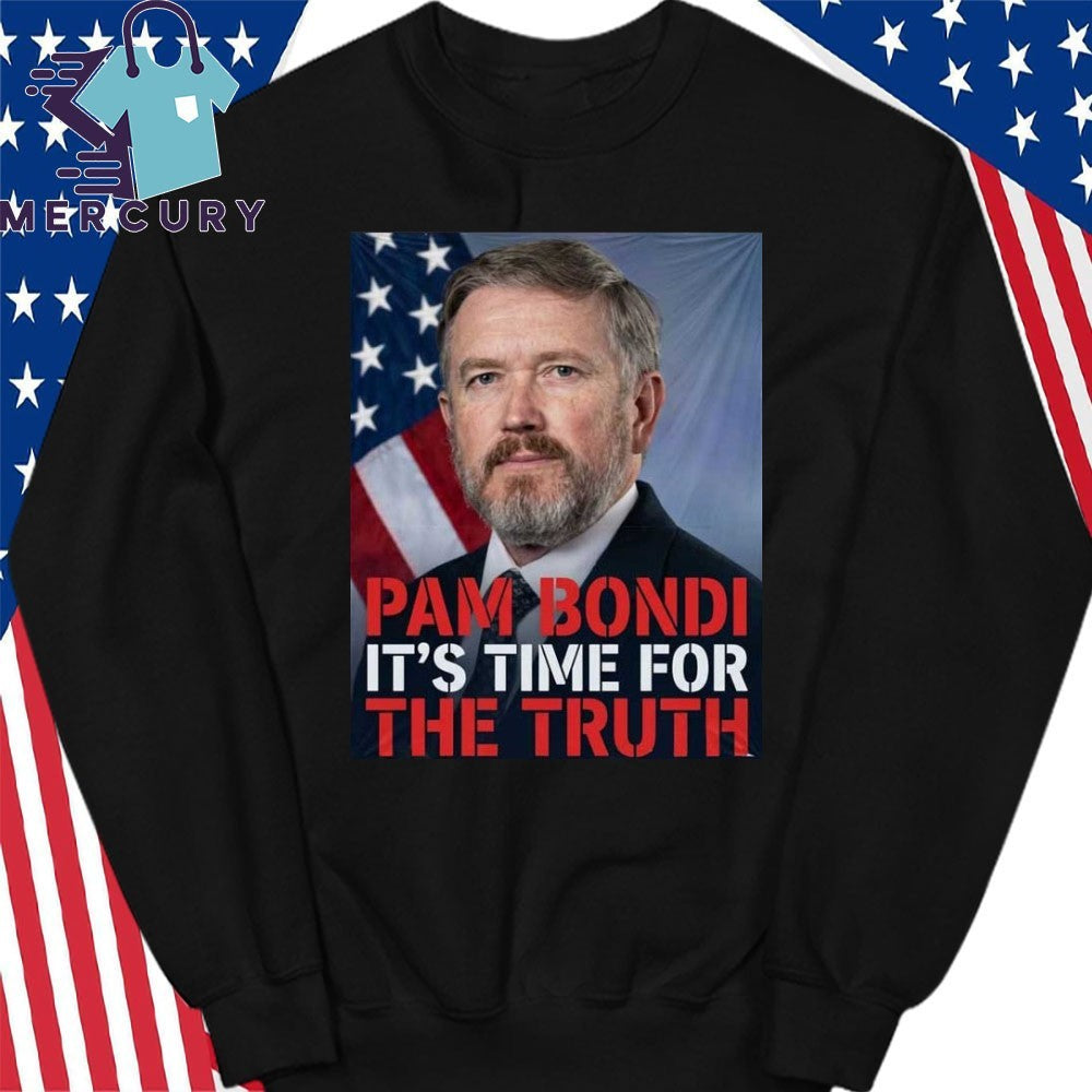 Pam Bondi It’s Time For The Truth Shirt