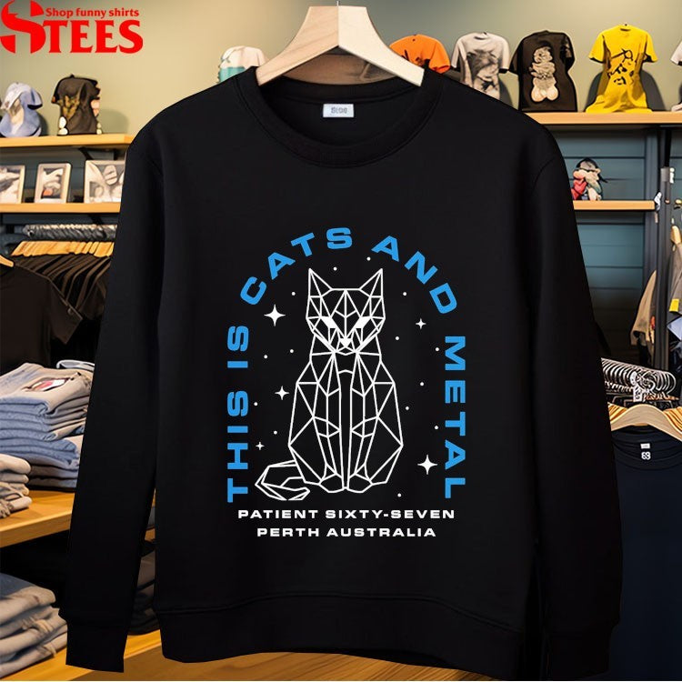 Patient Sixty-Seven 67 Perth Australia This Is Cats And Metal T-Shirt