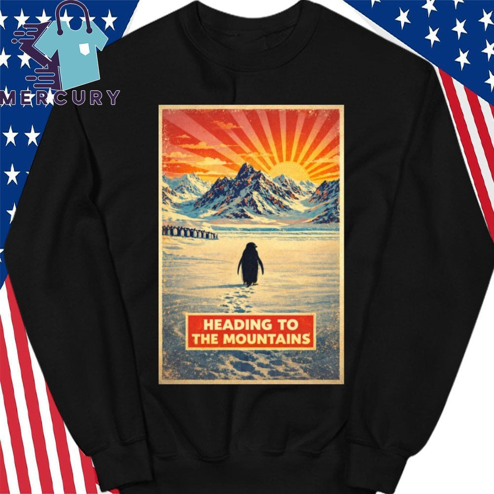 Penguin Heading to the Mountains Shirt