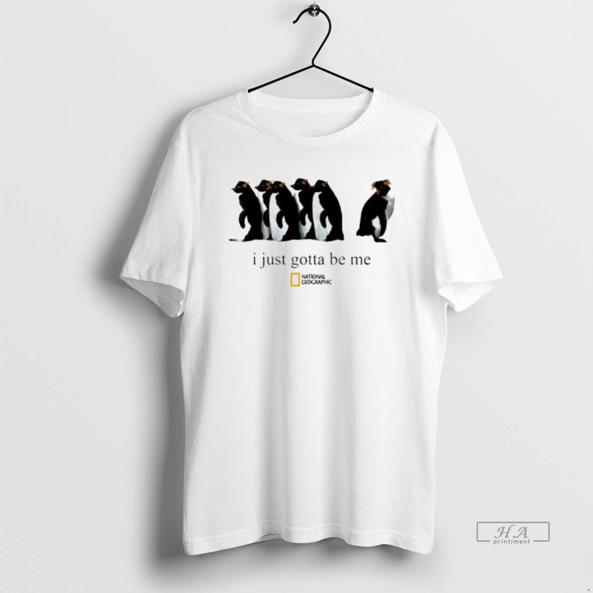 Official Penguin I Just Gotta Be Me T-Shirts, Hoodie, Sweatshirt | CoreVibeTees.com