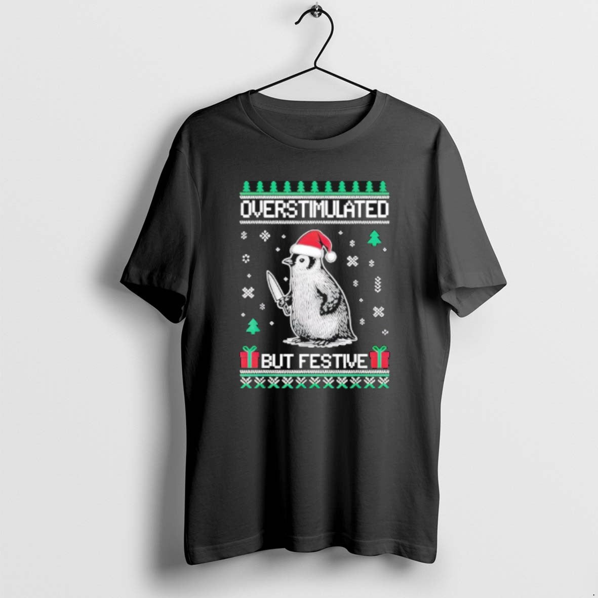 Official Penguin Overstimulated But Festive Ugly Christmas T-Shirts, Hoodie, Sweatshirt | CoreVibeTees.com
