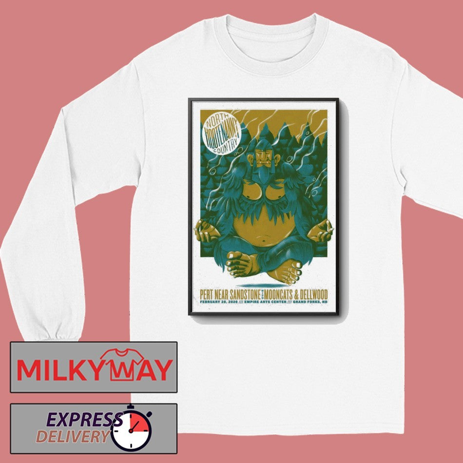 Pert Near Sandstone With MoonCats 2 28 2026 Grand Forks ND Poster shirt