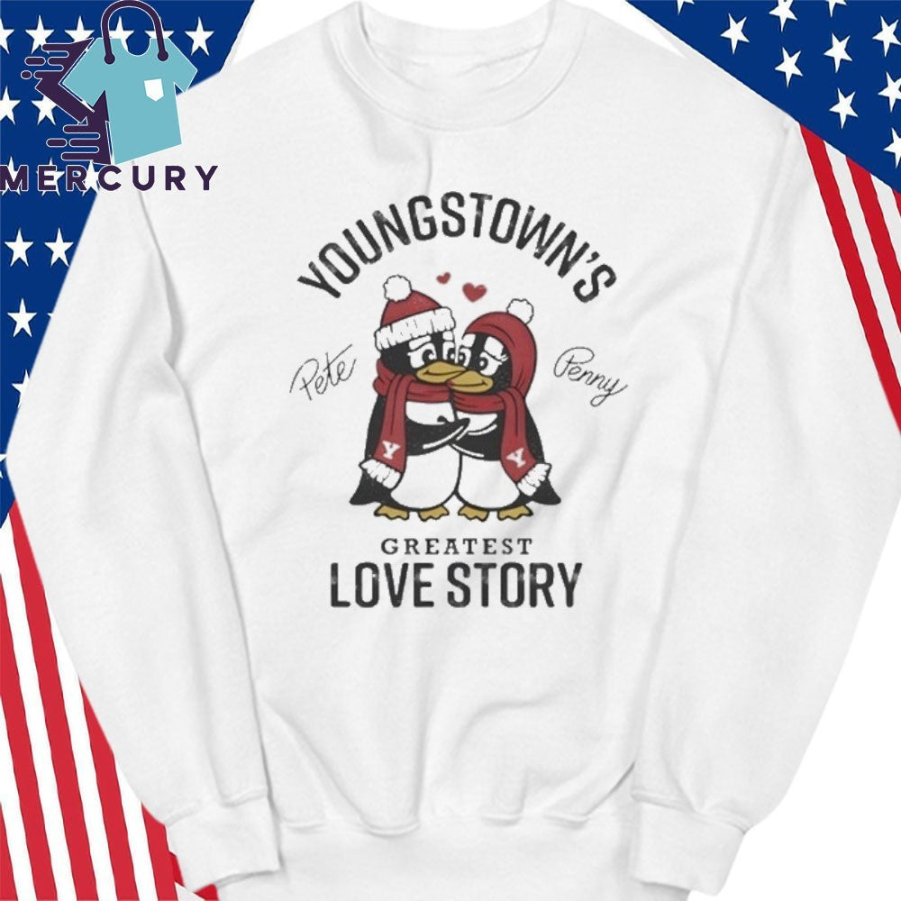Pete & Penny youngstown’s greatest love story Shirt