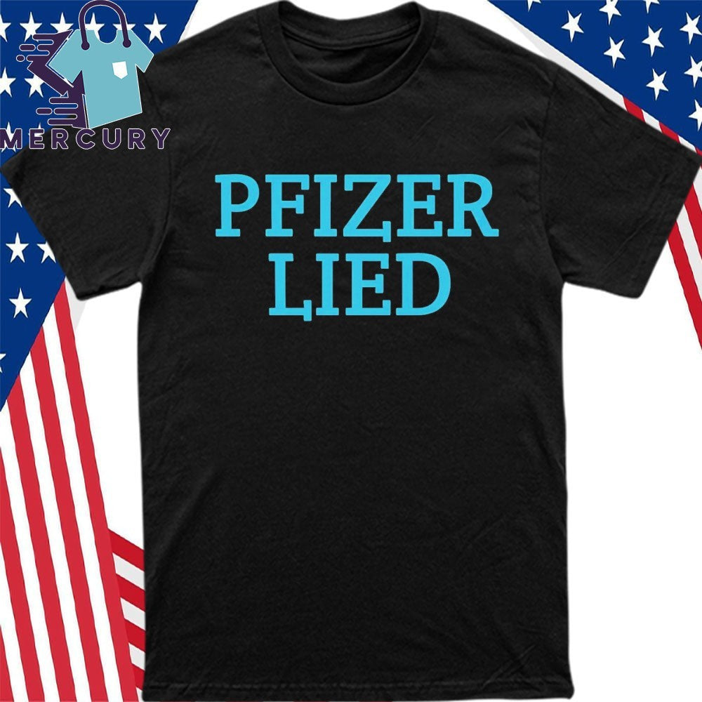 Pfizer Lied Shirt