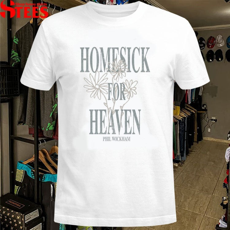 Phil Wickham Homesick For Heaven Heavenward Bloom T-Shirt