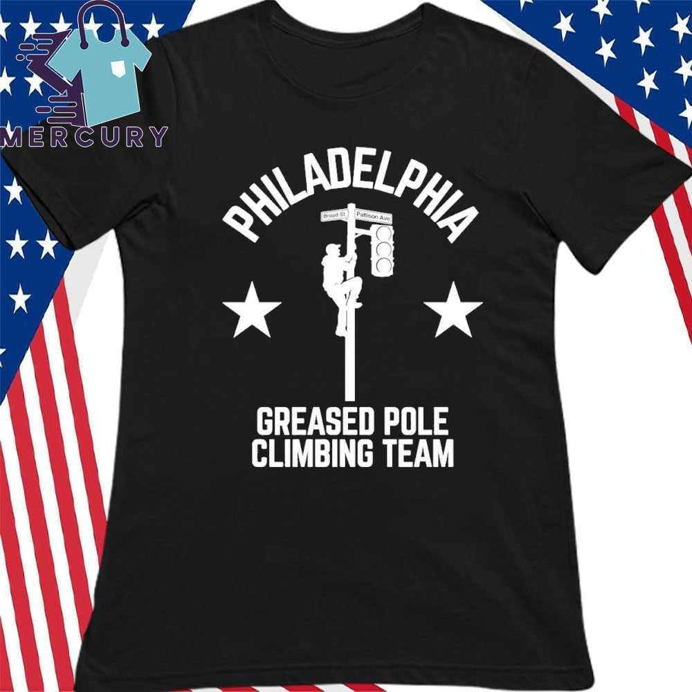 Philadelphia Greased Pole Climbing Team Shirt