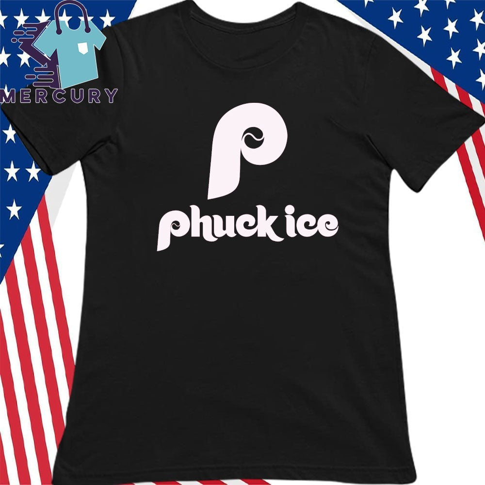 Phuck ICE Philadelphia Phillies Shirt