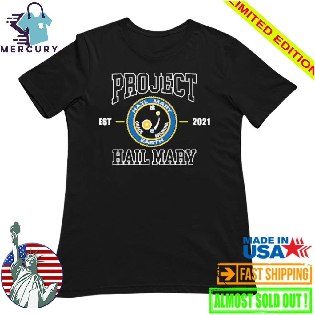 Project Hail Mary Est 2021 Shirt