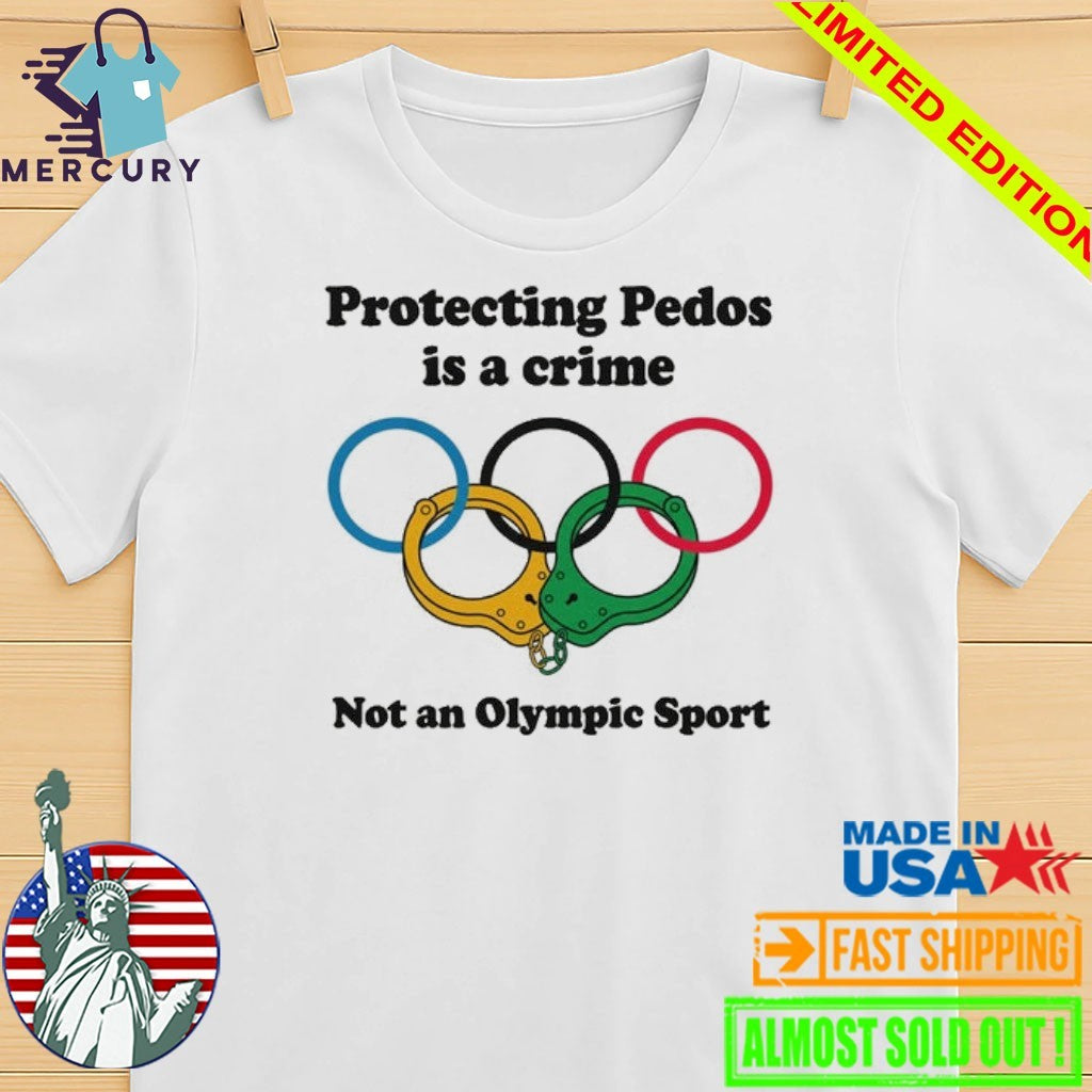 Protecting Pedos Is A Crime Not An Olympic Sport Shirt