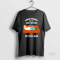 Official Proud Member Of The Just Resting James My Eyes Club T-Shirts, Hoodie, Sweatshirt | CoreVibeTees.com