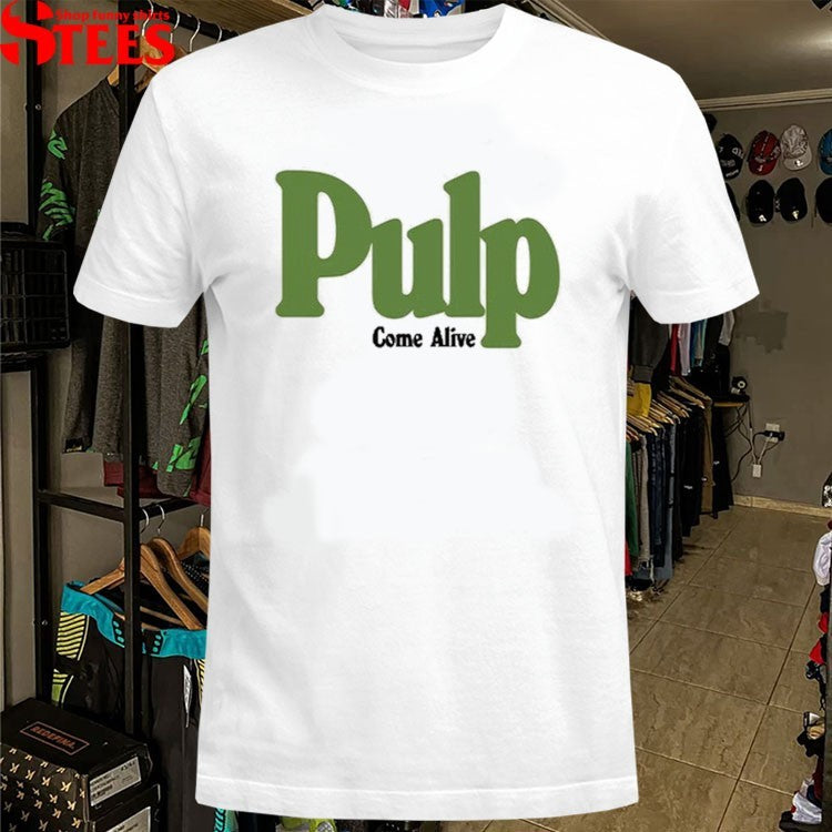 Pulp Come Alive T-Shirt