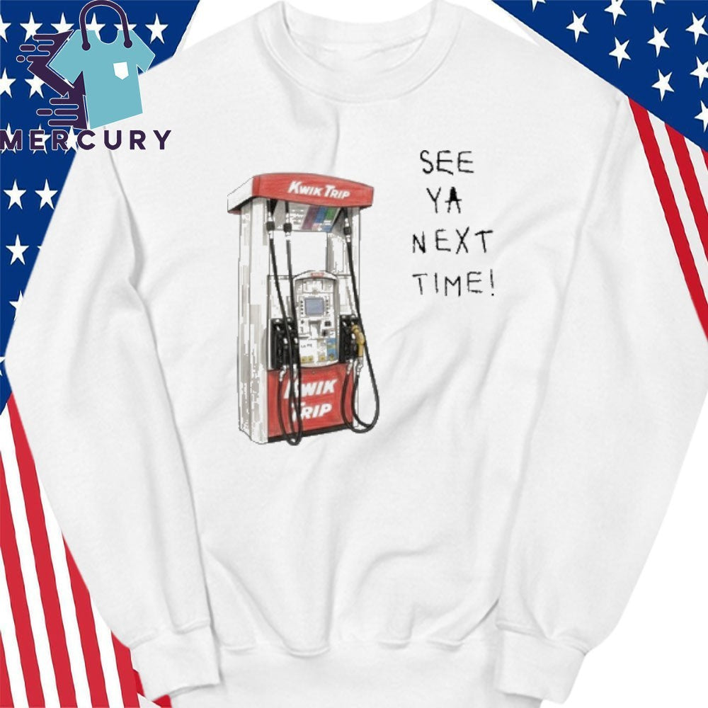 Pump See Ya Next Time Shirt