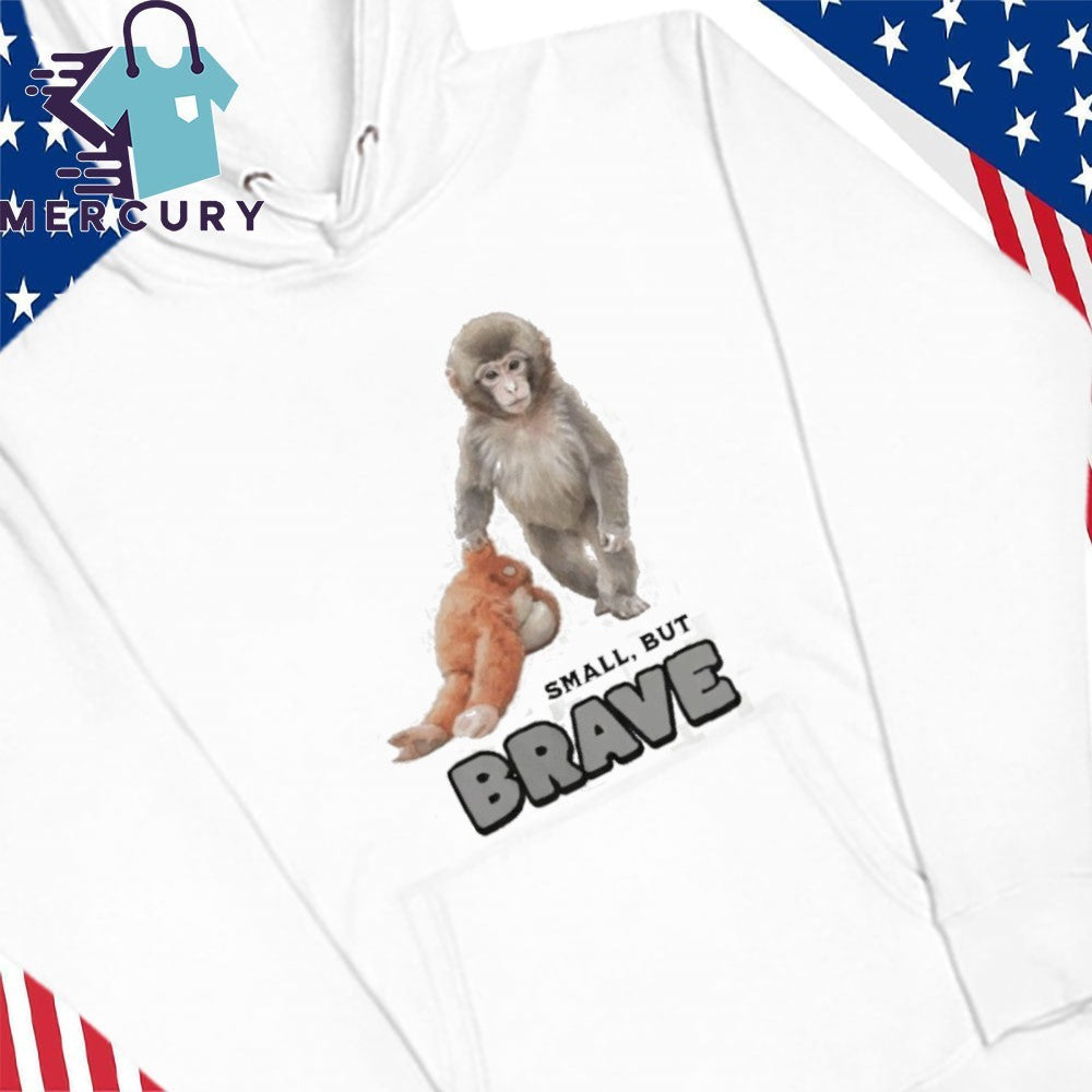 Punch the Monkey Brave Small, But Shirt