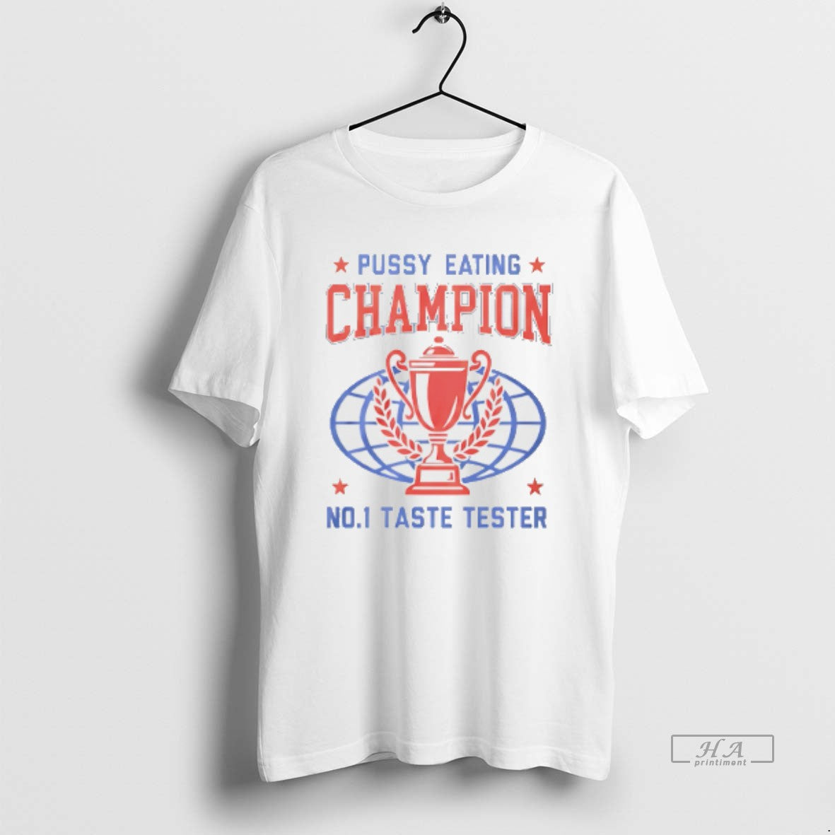 Official Pussy Eating Champion No 1 Taste Tester T-Shirts, Hoodie, Sweatshirt | CoreVibeTees.com