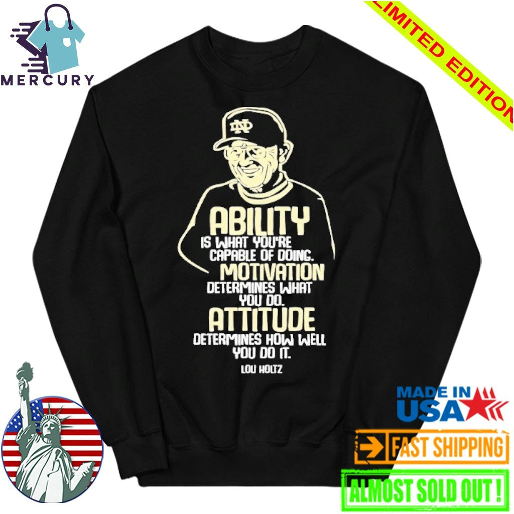 RIP Coach Lou Holtz Ability Motivation Attitude Shirt
