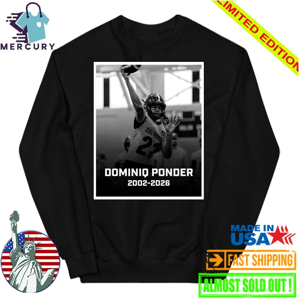 RIP Colorado Quarterback Dominiq Ponder 2002 2026 Shirt
