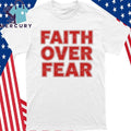 Red Faith Over Fear Shirt
