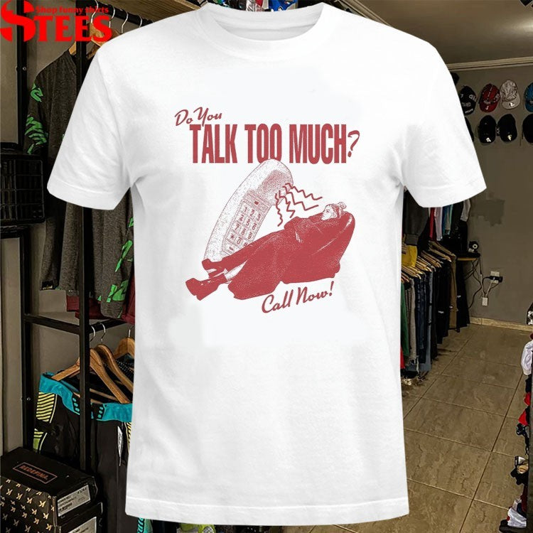 Renee Rapp Do You Talk Too Much Dial T-shirts
