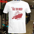 Renee Rapp Do You Talk Too Much Dial T-shirts