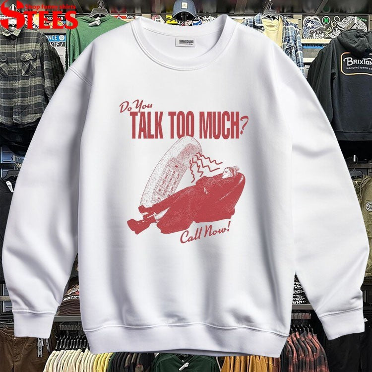 Renee Rapp Do You Talk Too Much Dial T-shirts