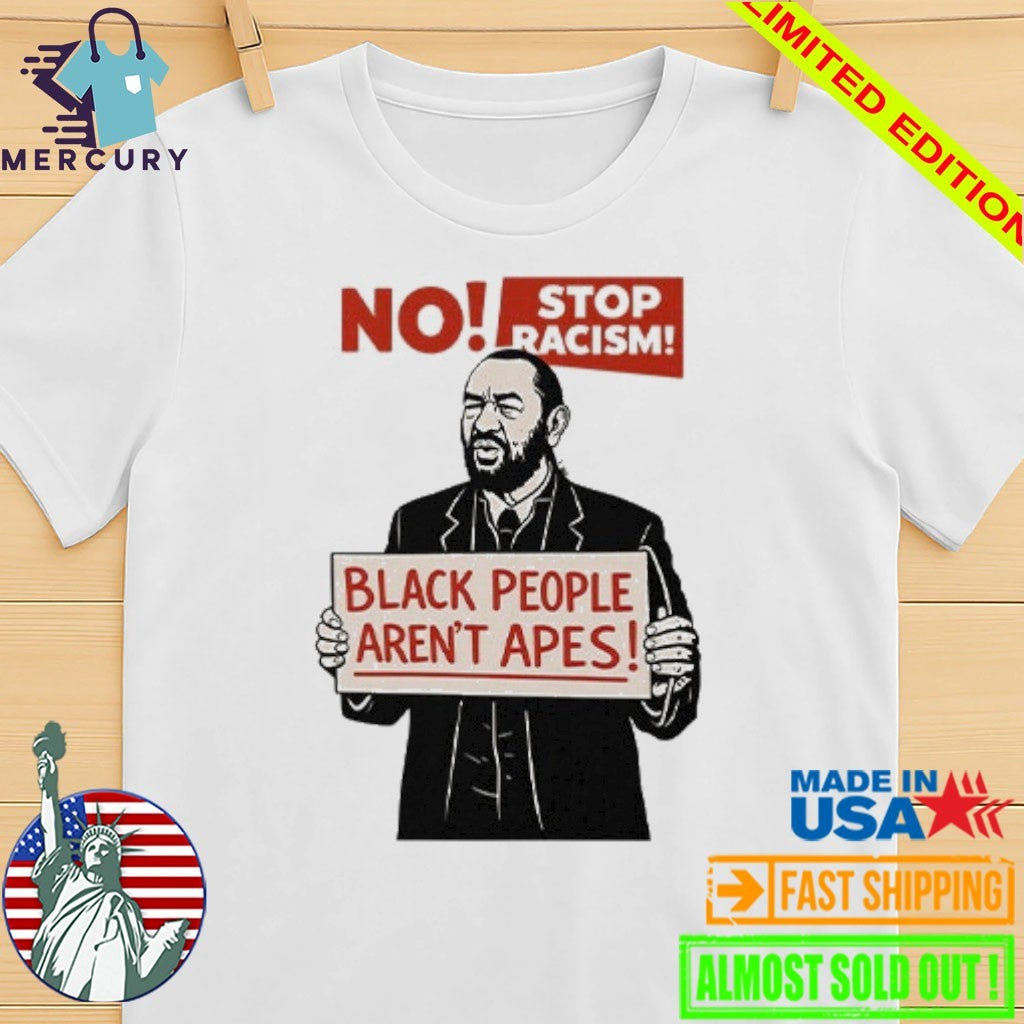 Rep. Al Green Black People Aren’t Apes Stop Racism Shirt