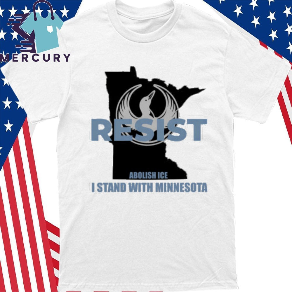 Resist Abolish ICE I Stand With Minnesota Shirt