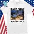 Rest In Power Alex Jeffrey Pretti Forever Remembered Shirt