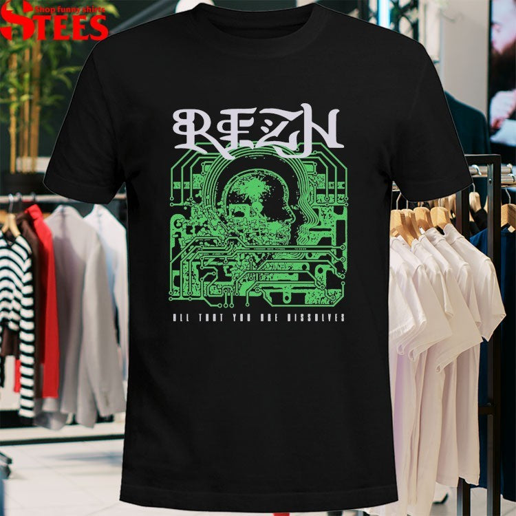 Rezn All That You Are Dissolved Circuitbrain T-Shirt