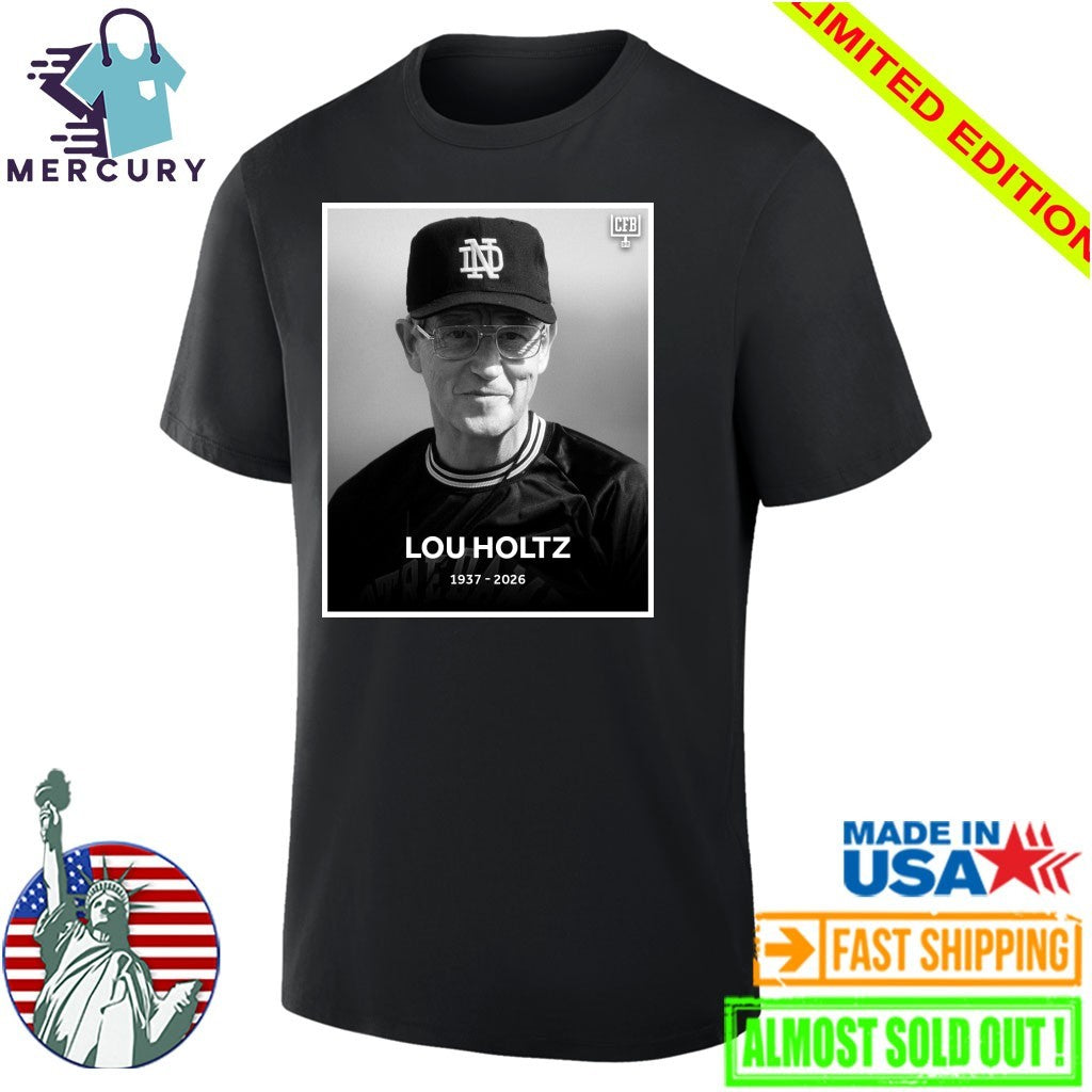 Rip Notre Dame Lou Holtz Shirt