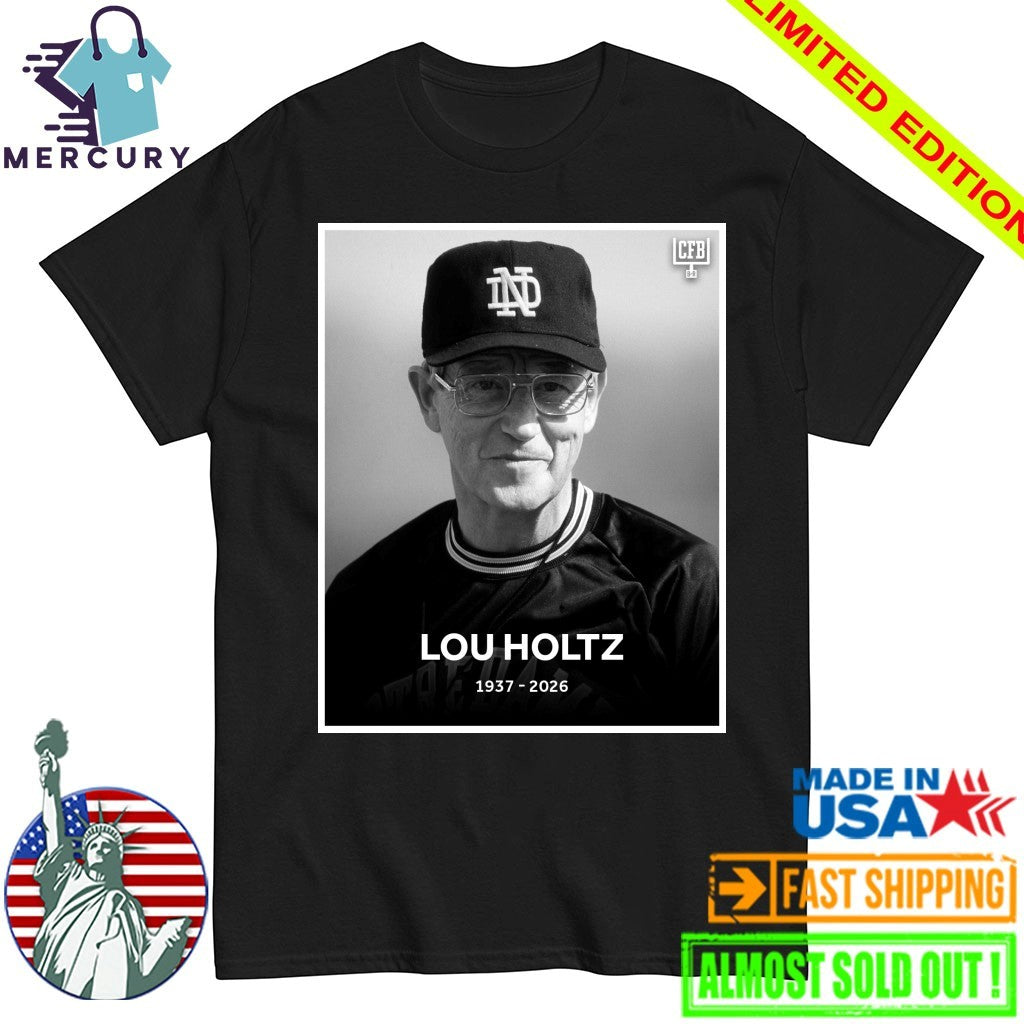 Rip Notre Dame Lou Holtz Shirt