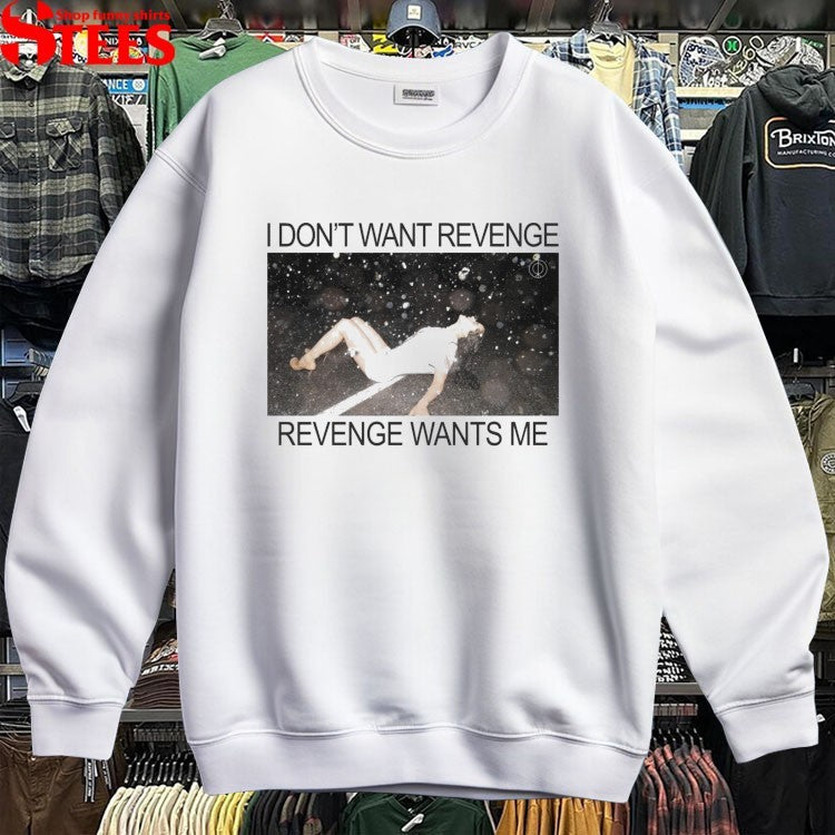 Rosalia I Don’t Want Revenge Revenge Wants Me T-shirts
