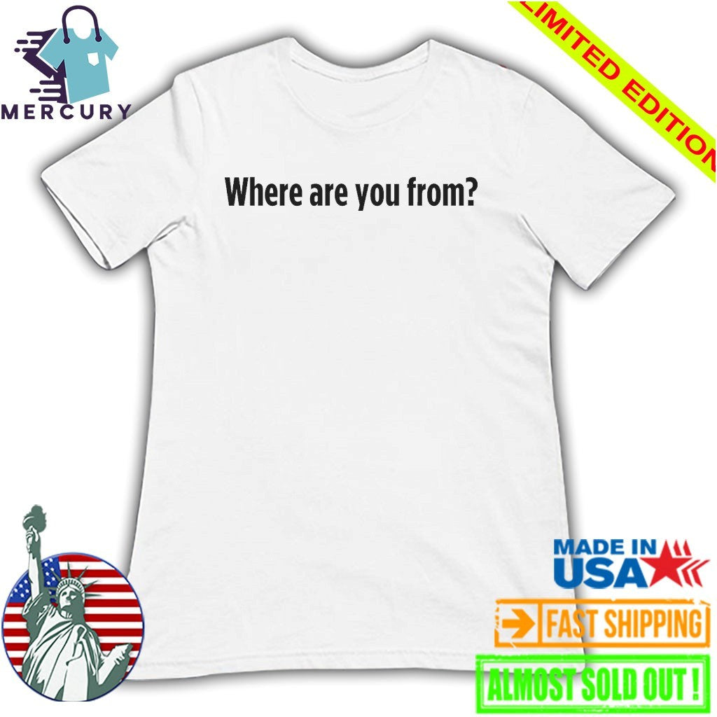 Russell Westbrook Where You From Shirt