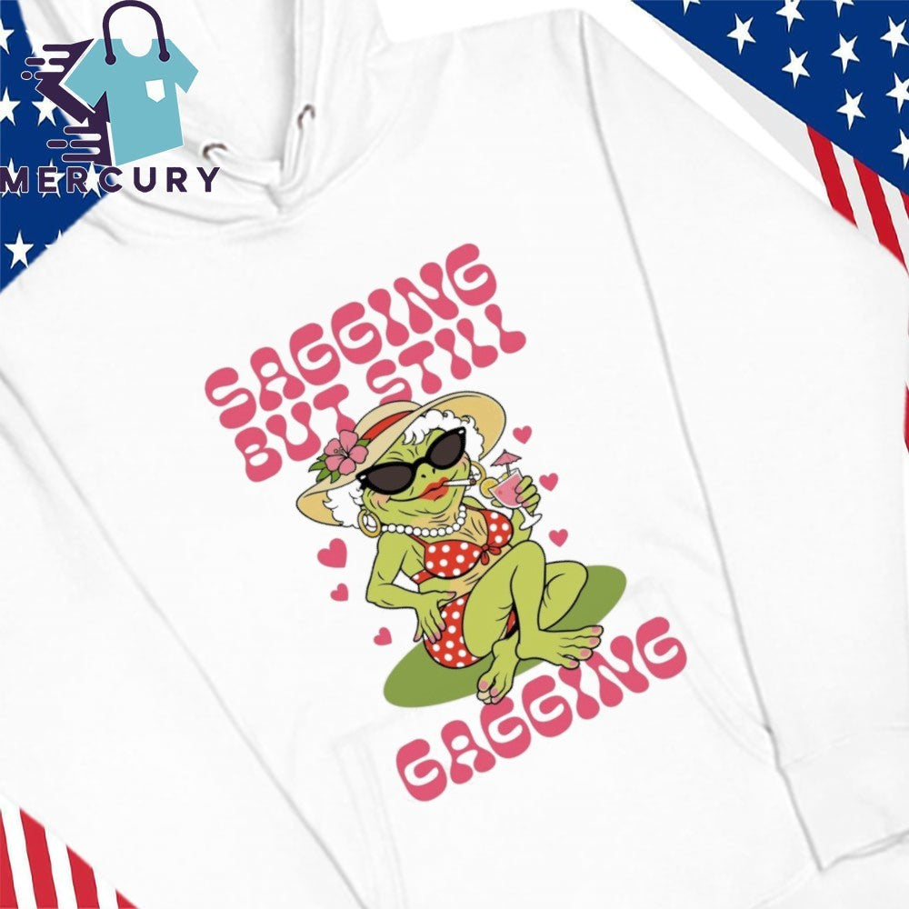 Sagging But Still Gagging Shirt Retro Groovy Summer Frog girl