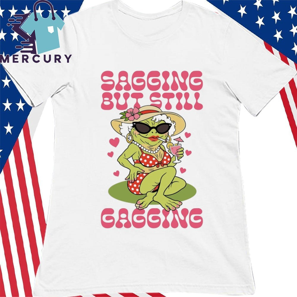 Sagging But Still Gagging Shirt Retro Groovy Summer Frog girl