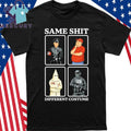 Same Shit Different Costume anti Fascist and anti Trump Shirt