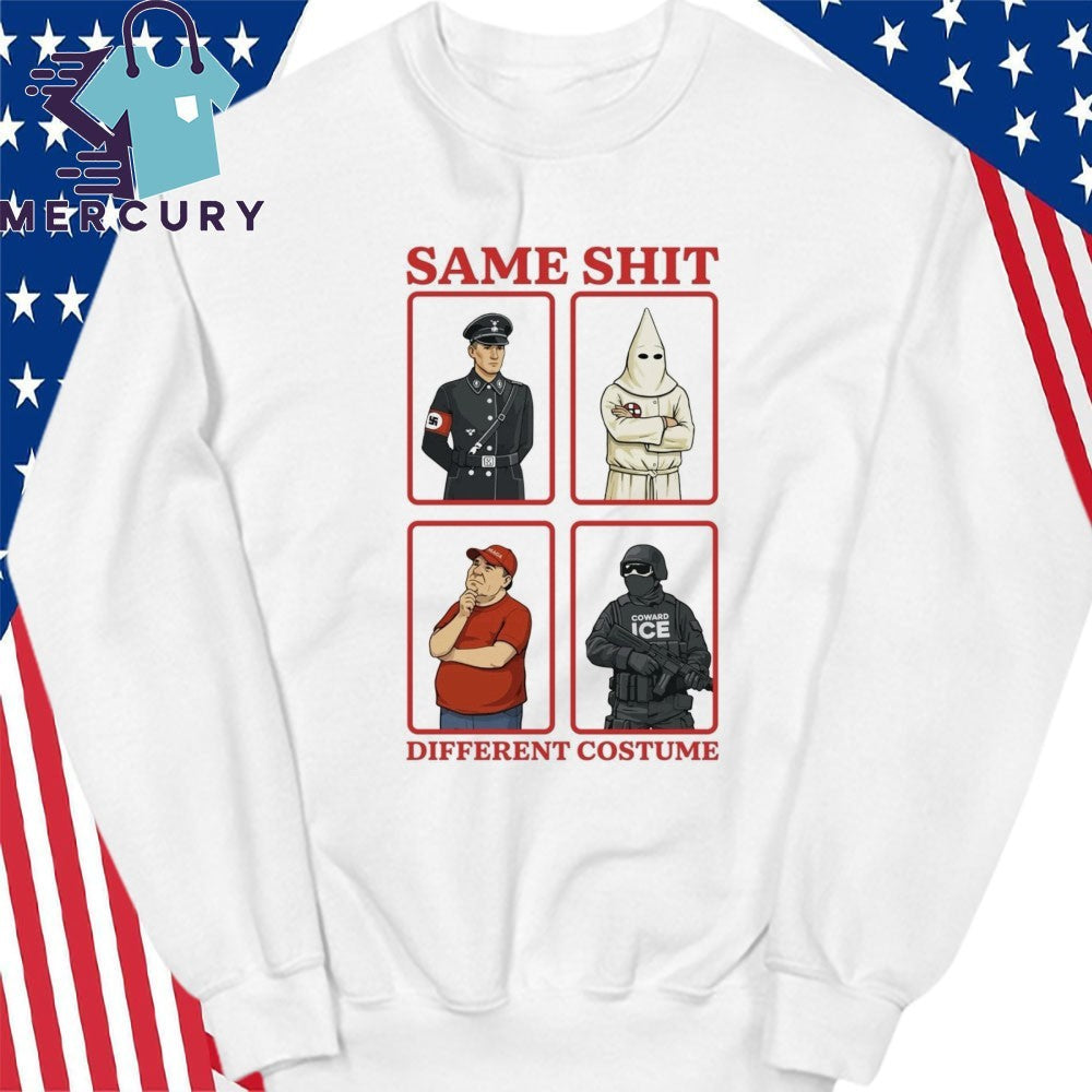 Same Shit Different Costume Shirt