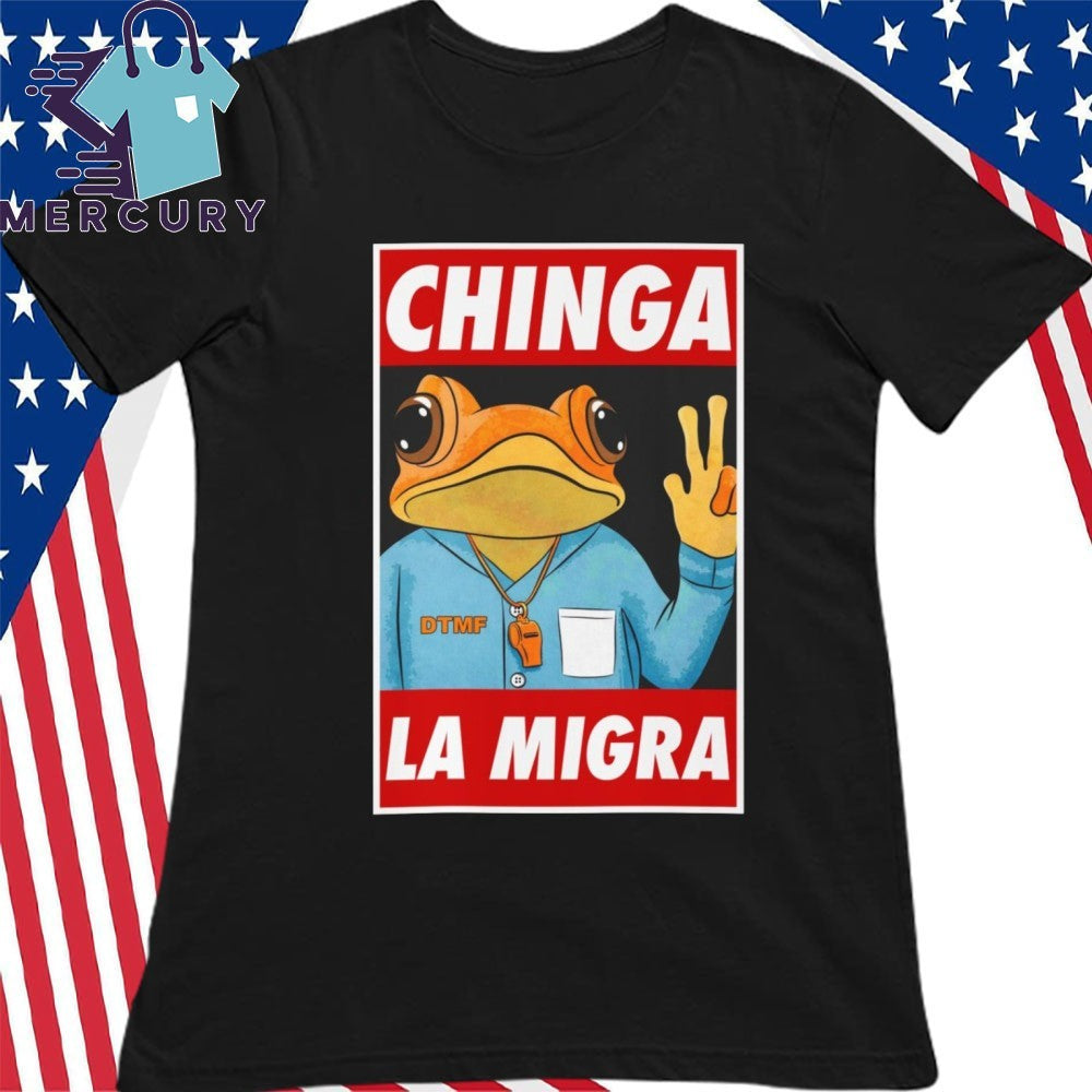 Sapo Concho Chinga La Migra Shirt