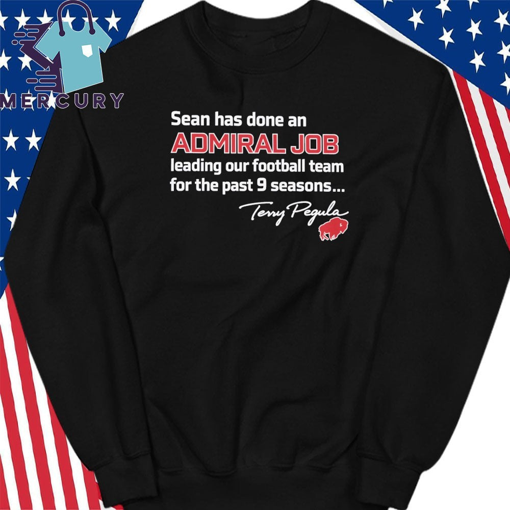 Sean Has Done An Admiral Job Shirt