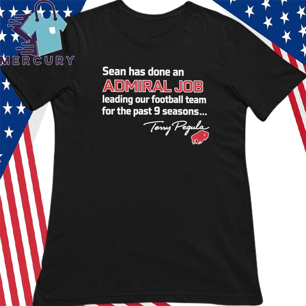 Sean Has Done An Admiral Job Shirt