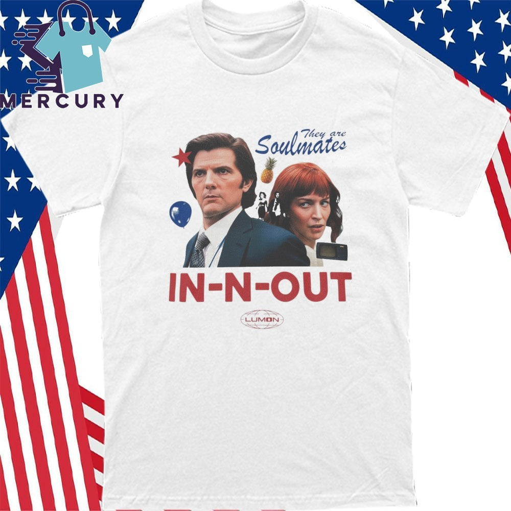 Severance They are Soulmates In-N-Out Shirt