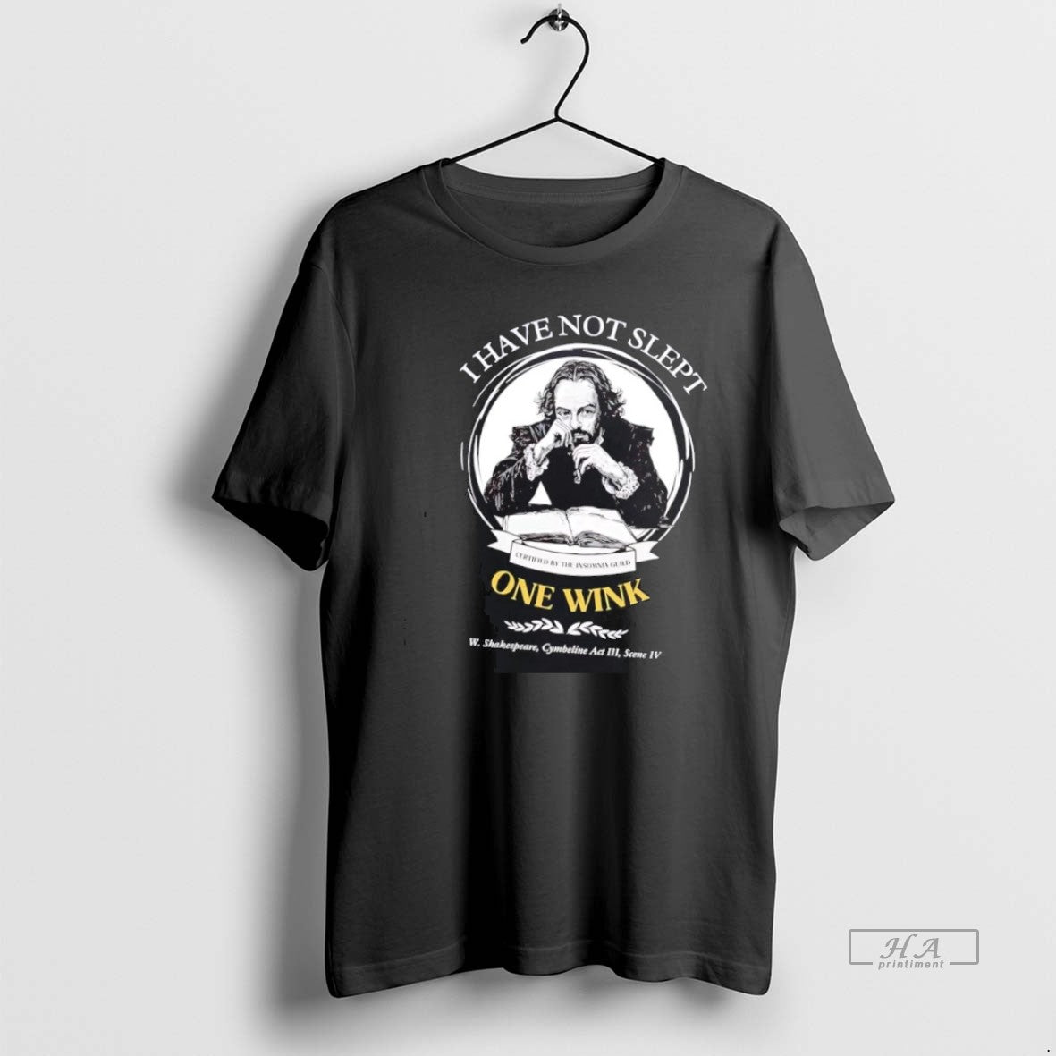Official Shakespeare I Have Not Slept One Wink Certified Insomnia Guild T-Shirts, Hoodie, Sweatshirt | CoreVibeTees.com