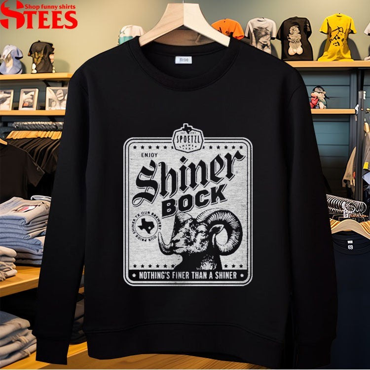 Shiner Bock Nothing’s Finer Than A Shiner Ram T-shirts