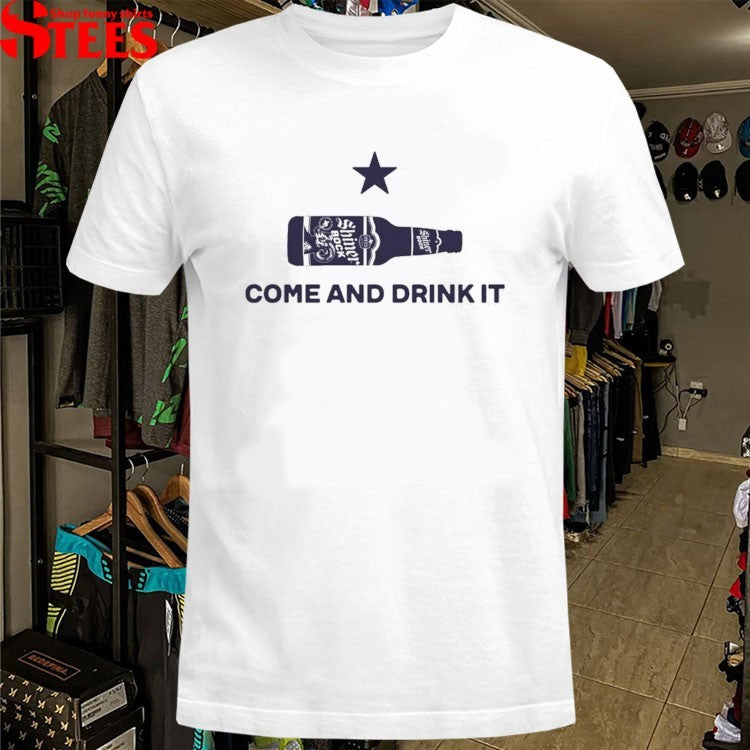 Shiner Come And Drink It T-shirts